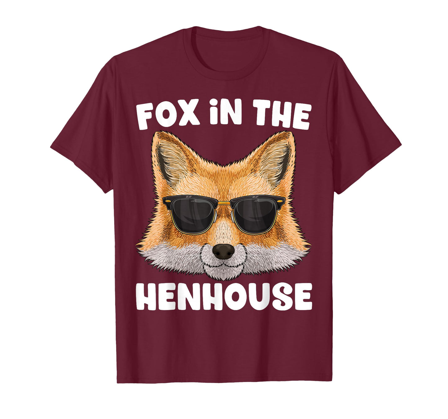 Fox In The Henhouse Funny Cute Fox Pun Don't Care Sarcastic T-Shirt