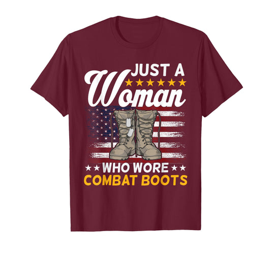 Just a Woman Who Wore Combat Boots Female Veteran Woman T-Shirt