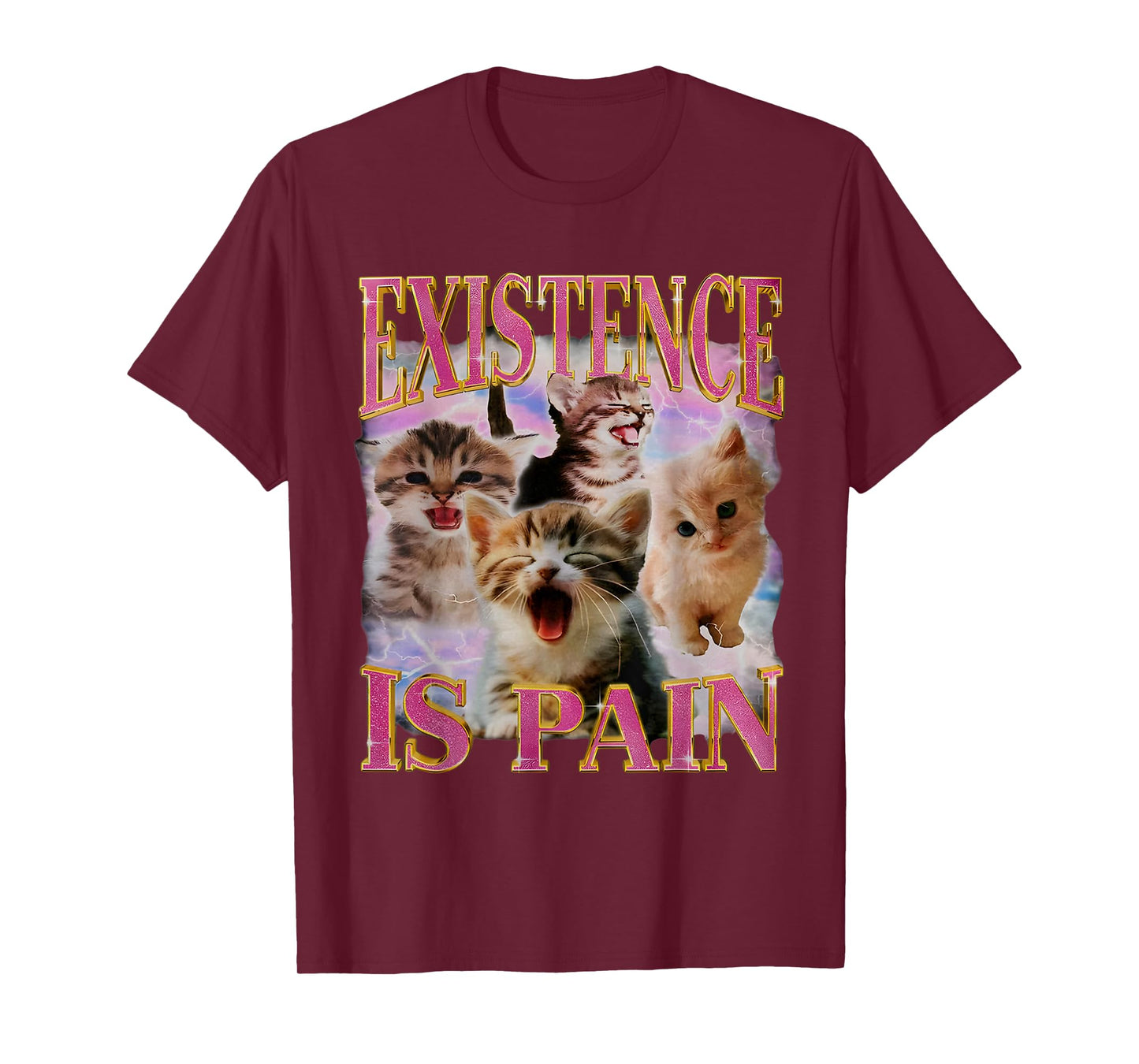 Existence Is Pain Unhinged Cat Howling Meme Cat Lovers T-Shirt