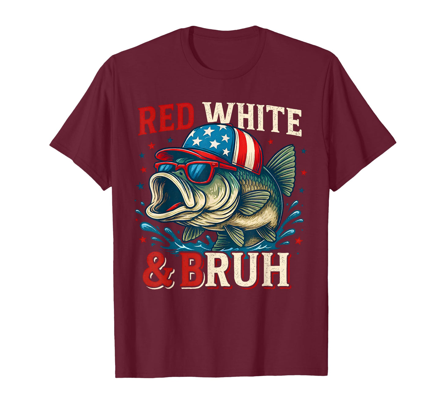 Patriotic Red White & Bruh America Fish Fishing 4th of July T-Shirt