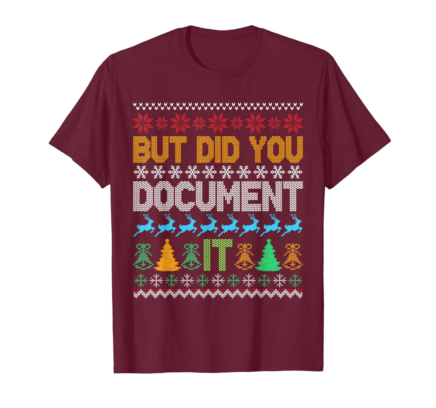 Retro But Did You Document It Funny HR Office Ugly Christmas T-Shirt