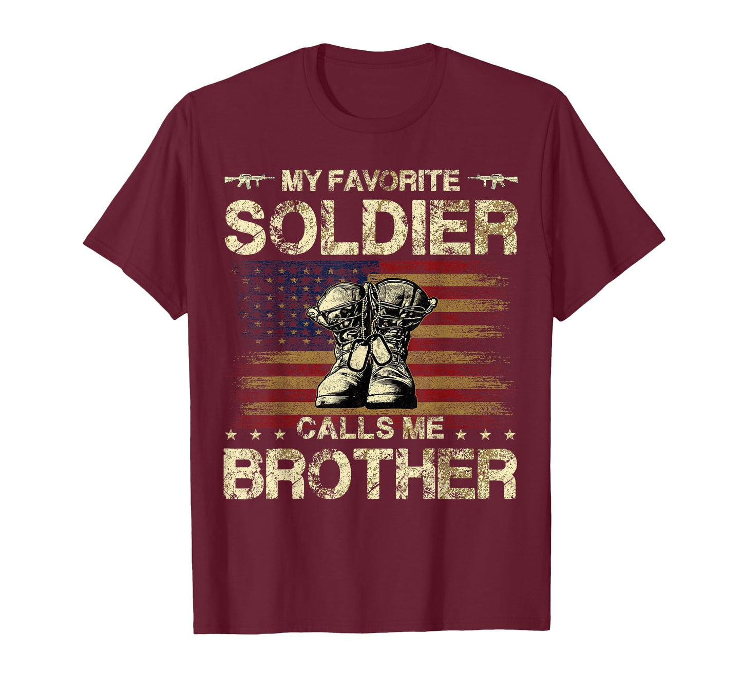 My Favorite Soldier Calls Me Brother | Proud Army Brother T-Shirt
