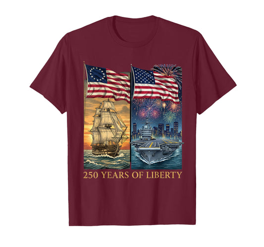 250 Years 1776-2026 250th Birthday Liberty Ships T-Shirt