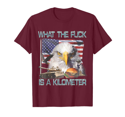 WTF What The FCK is A Kilometer GeorgeWashington 4th of July T-Shirt