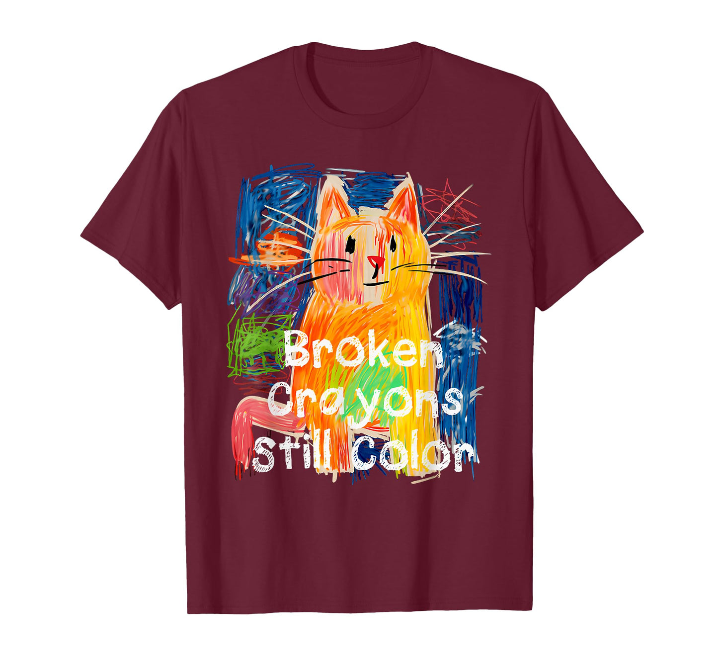 Broken Crayons Still Color Cat Teacher T-Shirt