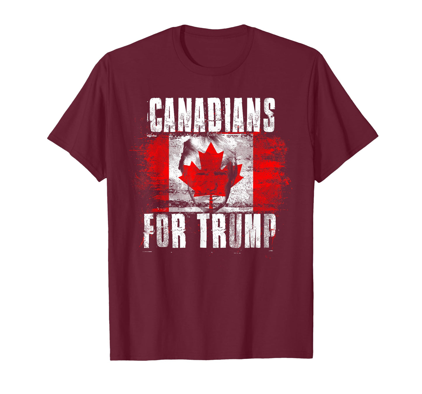 Canadians For Trump - American and Canada Patriotic T-Shirt for Women Girls Kids Men