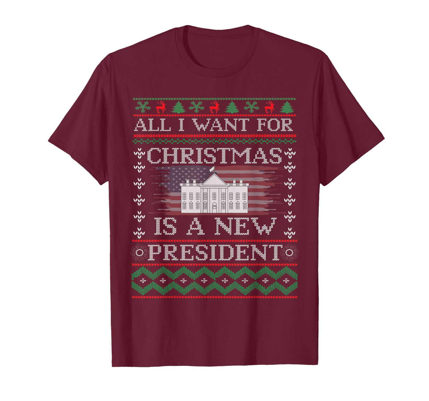 American Flag All-I Want For Christmas Is A New President Women Men T-Shirt