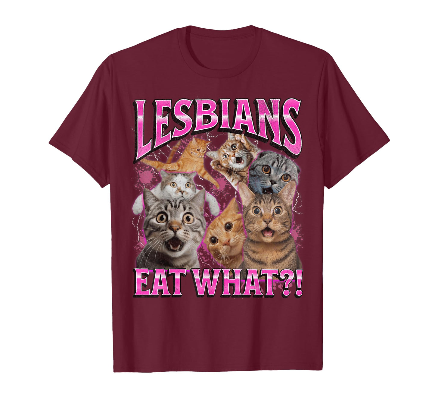 Lesbians Eat What?! Funny Gay Cat Meme Bootleg Graphic Men Women T-Shirt