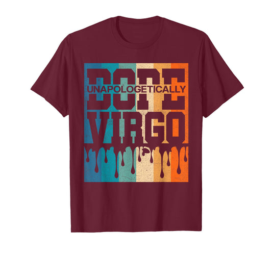 Virgo Astrology Zodiac Dope Queen King Birthday Pride T-Shirt