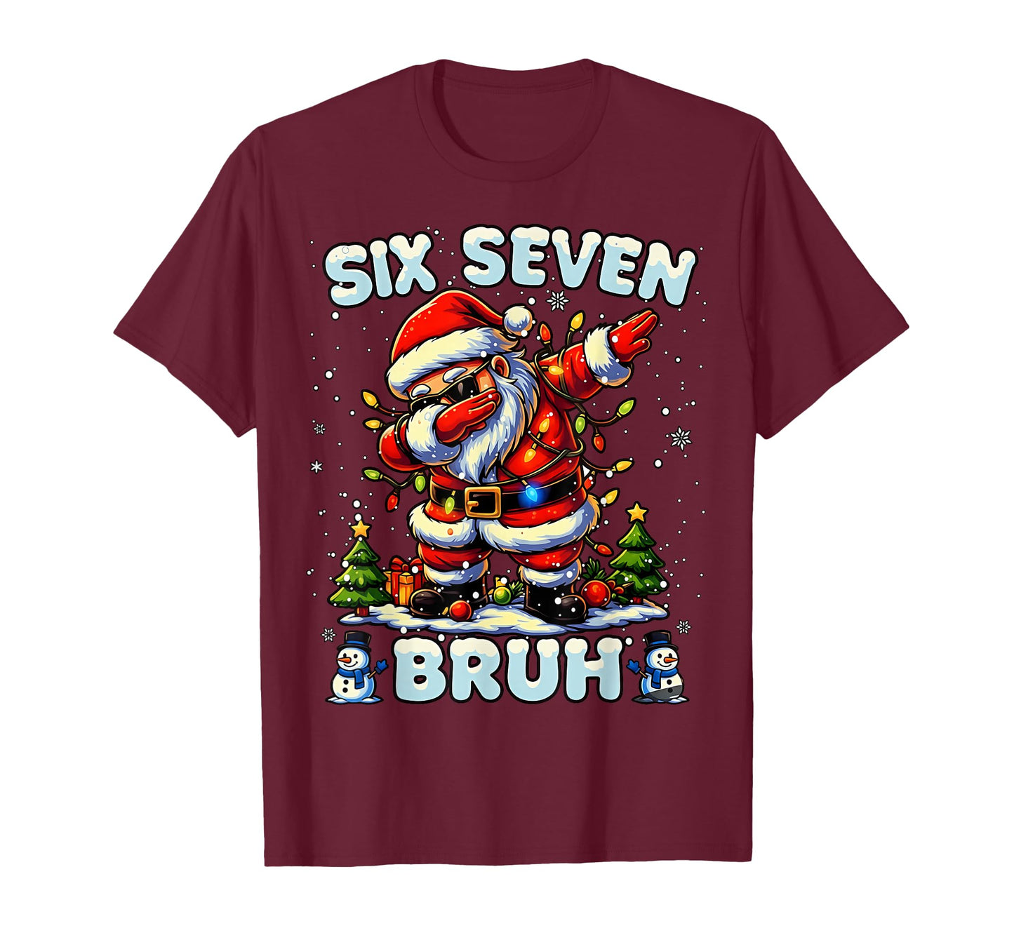 67 Six Seven Burh Funny Christmas 6 7 Meme Men Women Kids T-Shirt