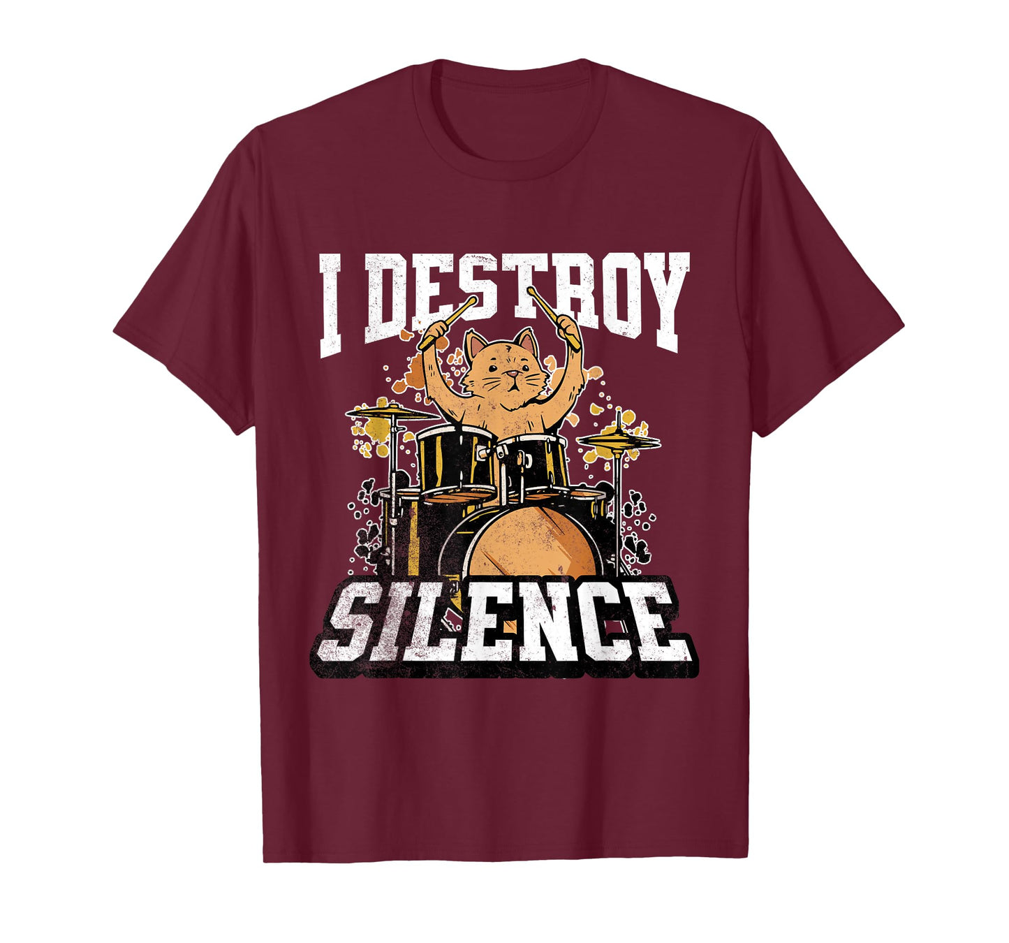 I Destroy Silence Cat Drummer Playing Drums Funny Graphic Men Women Girls Kids T-Shirt