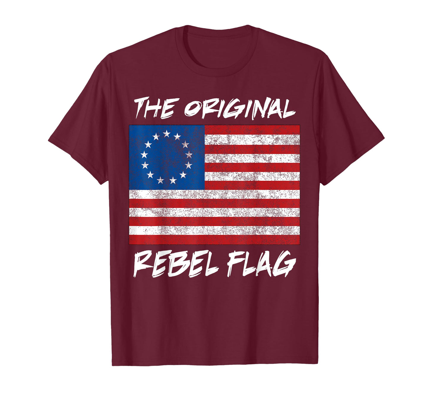 Original Rebel Flag 1776 Betsy Ross Colonial Flag T-Shirt