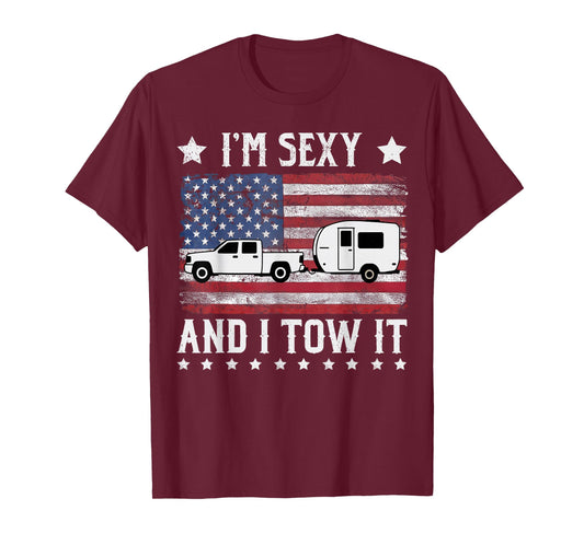 I'm Sexy And I Tow It Vintage American Flag Funny Camping T-Shirt