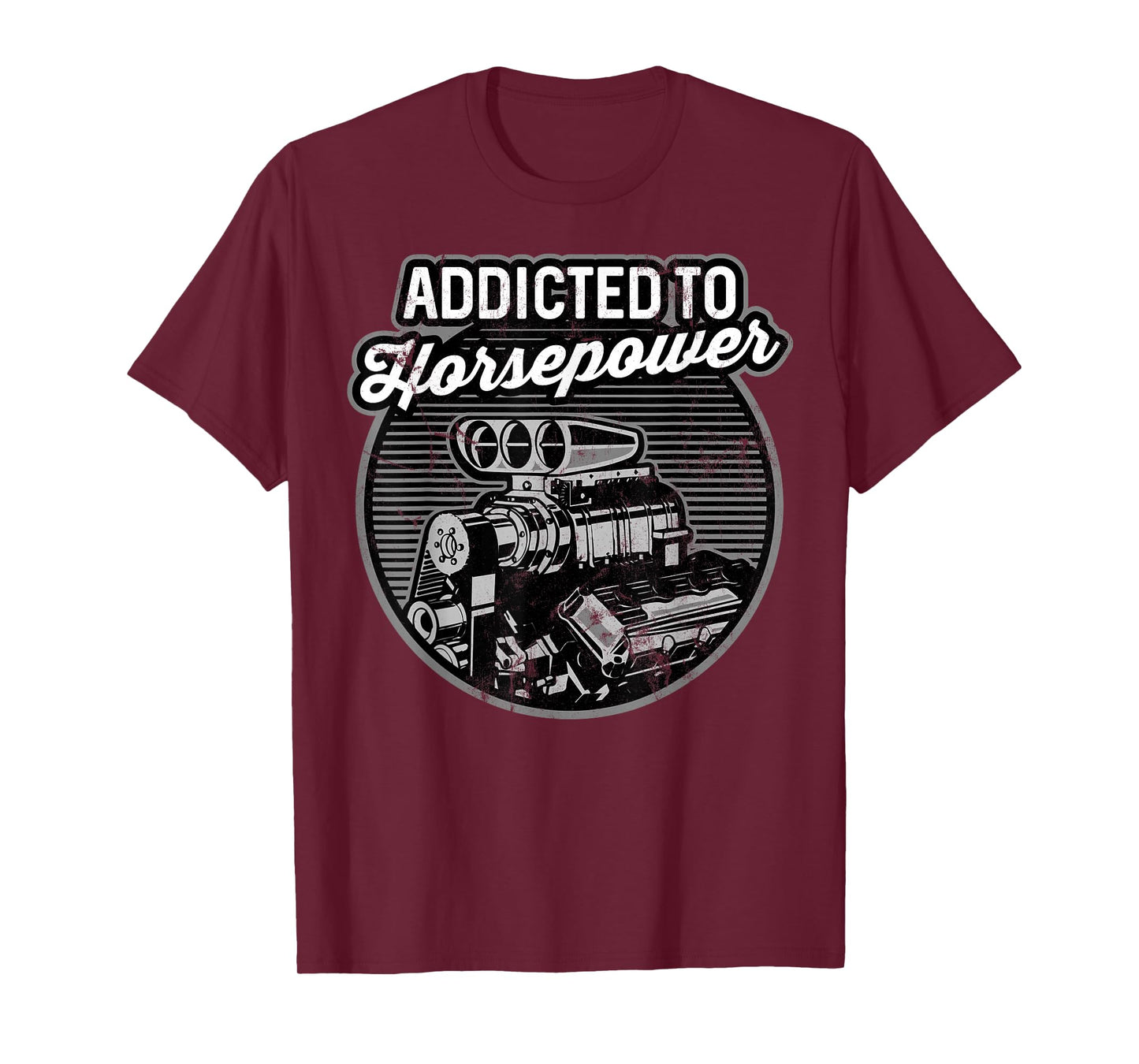 Addicted to Horsepower Supercharged Auto Motor T-Shirt