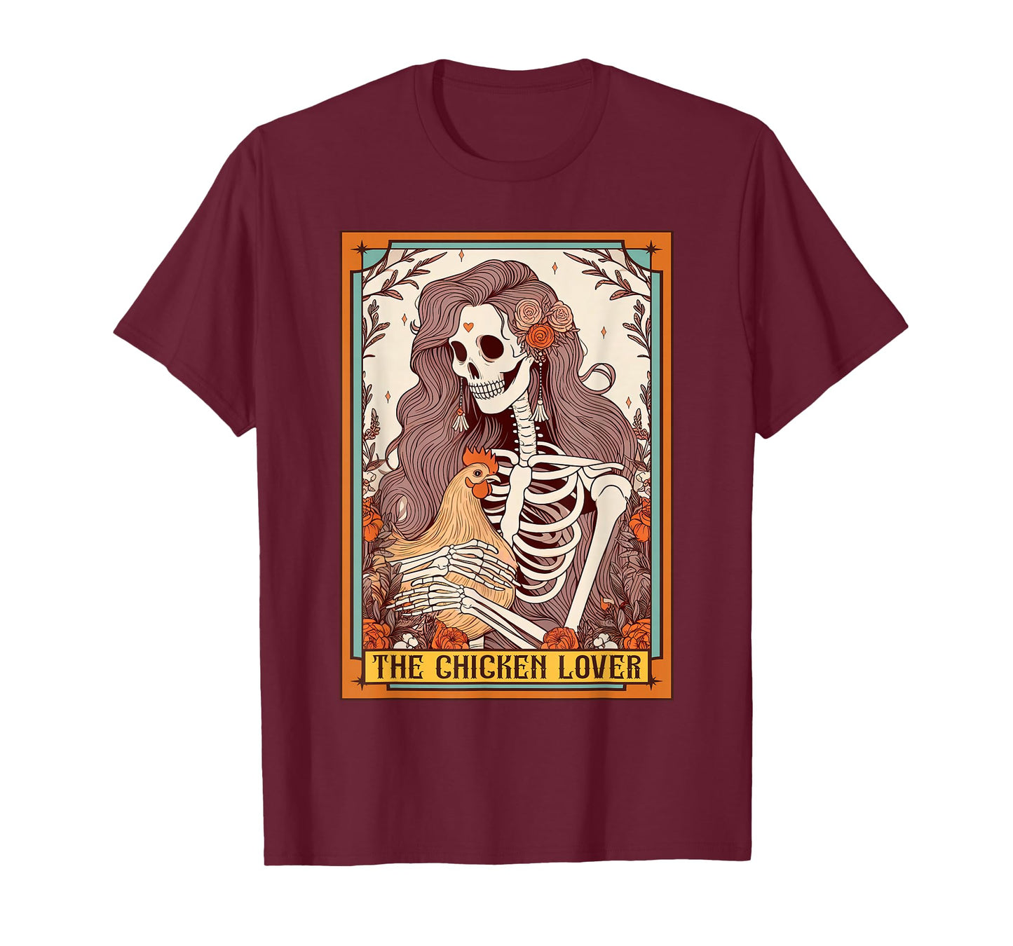Chicken Mom Farm Life Skeleton The Chicken Lover Tarot Card T-Shirt