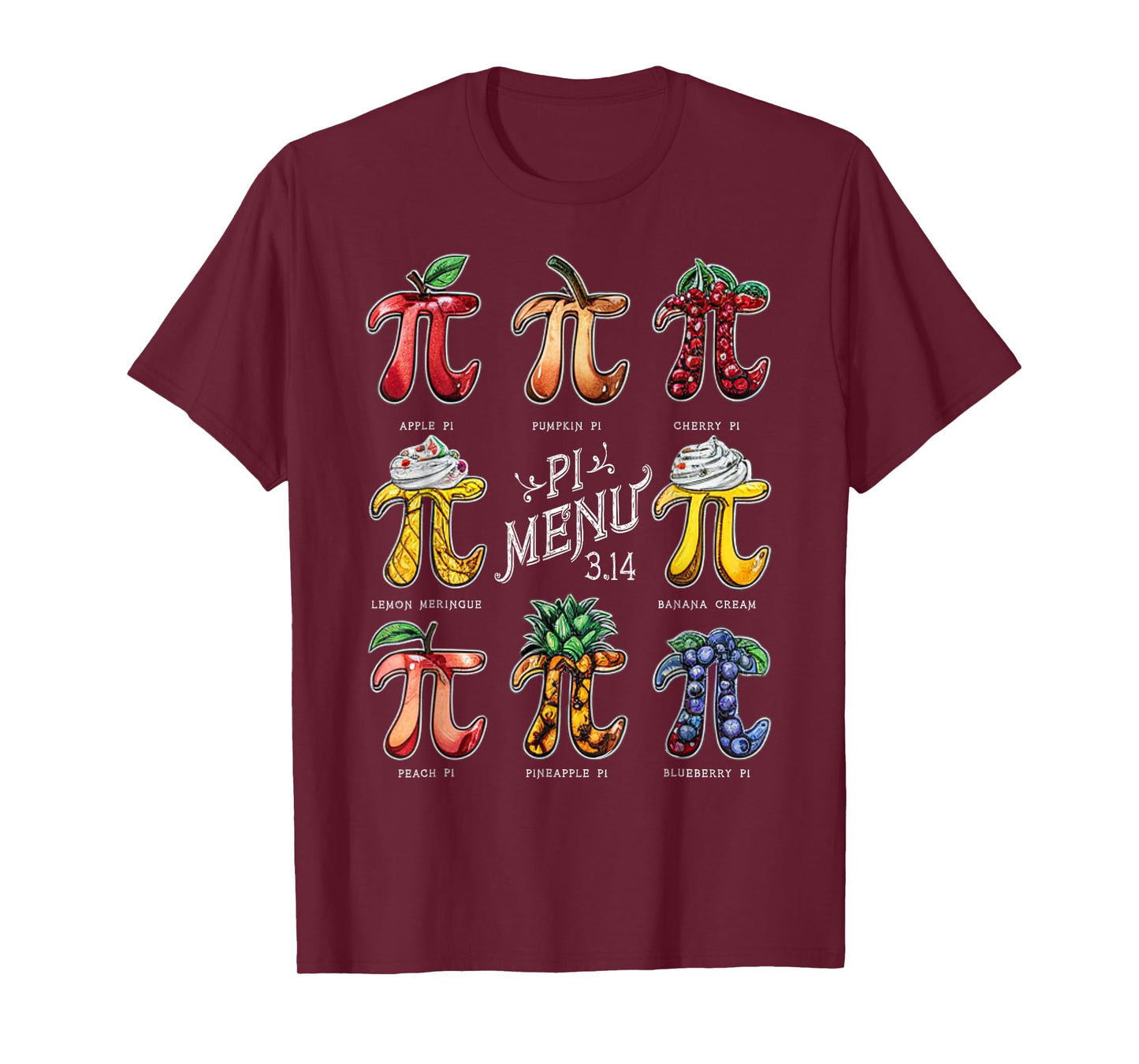 Pi Menu Pi Day 3.14 Funny Fruit Pie Menu Teachers Math Lover T-Shirt