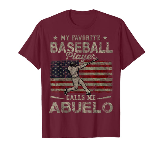 My Favorite Baseball Player Calls Me Abuelo Father's Day T-Shirt
