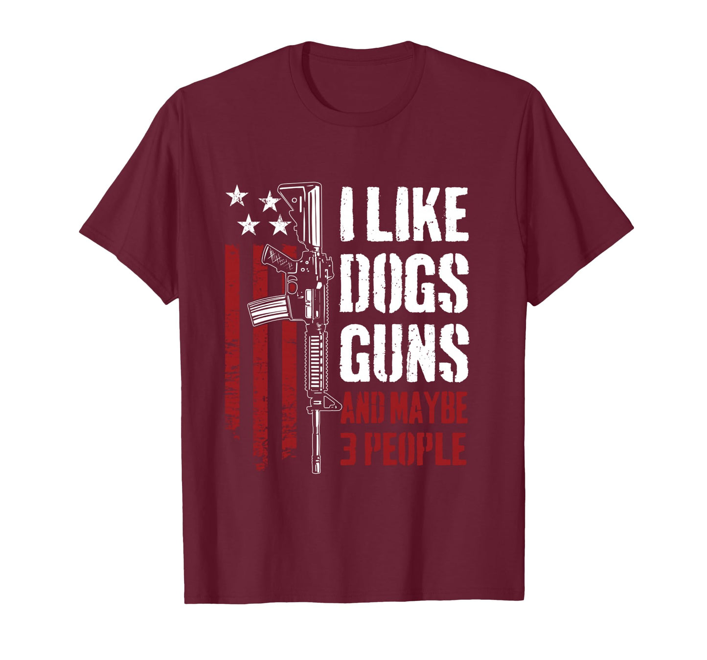 I Like Guns Dogs And Maybe 3 People - Funny Gun AR15 Flag Long Sleeve T-Shirt