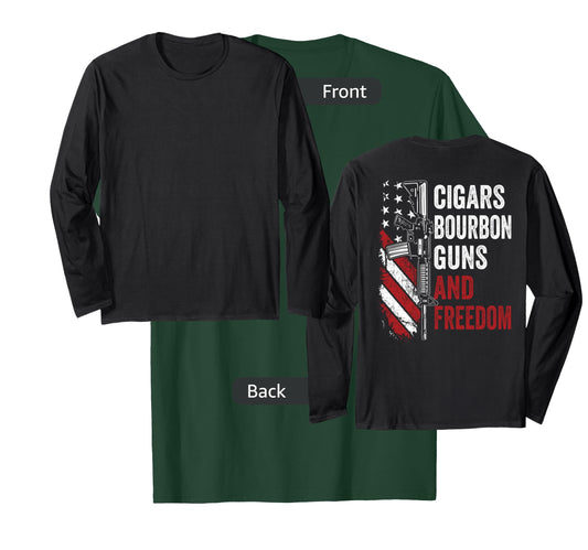 Cigars Bourbon Guns Freedom / USA Flag Drinking Funny (BACK) Long Sleeve T-Shirt