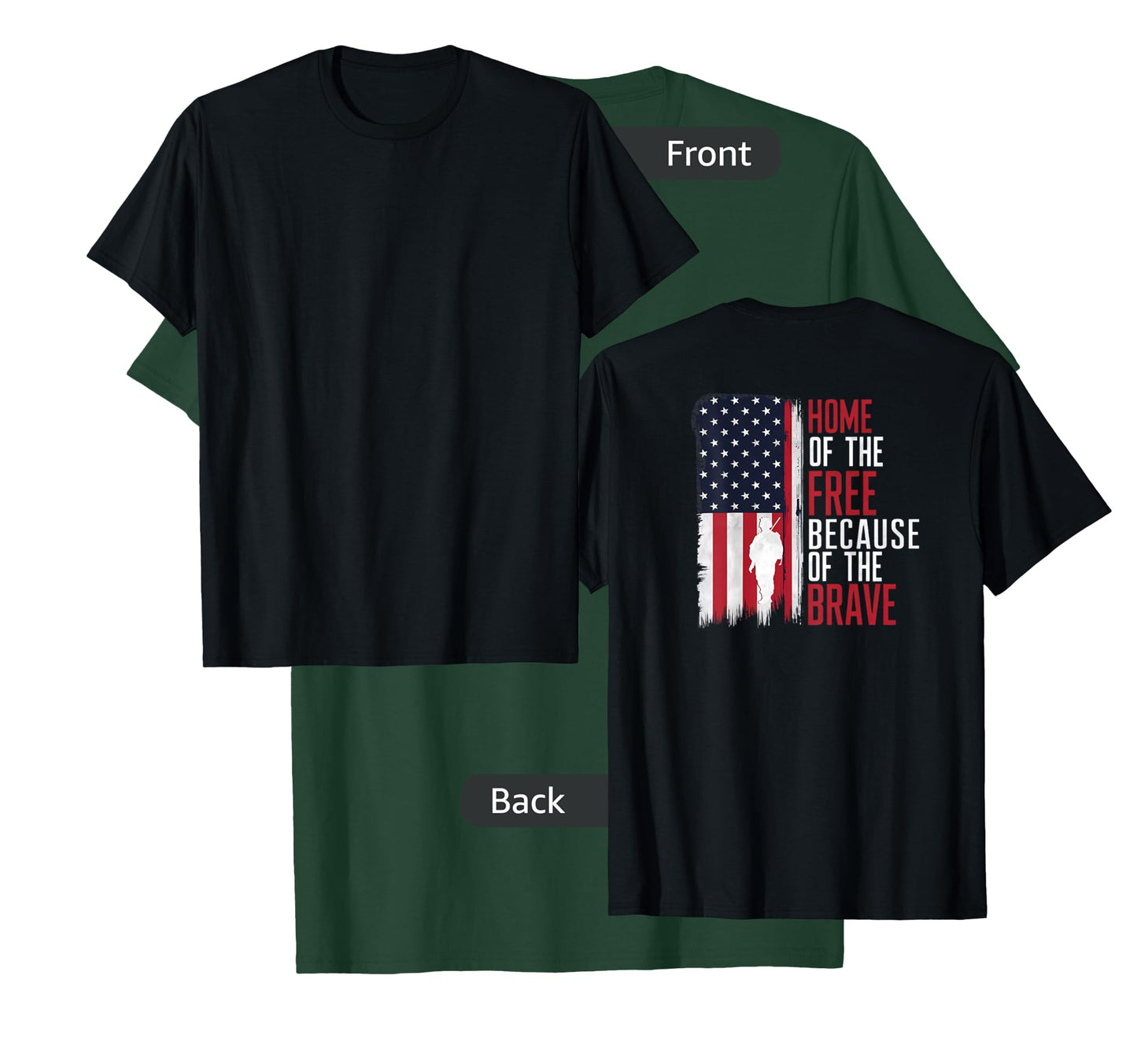 Home Of The Free Because Of The Brave Veterans Print On Back T-Shirt