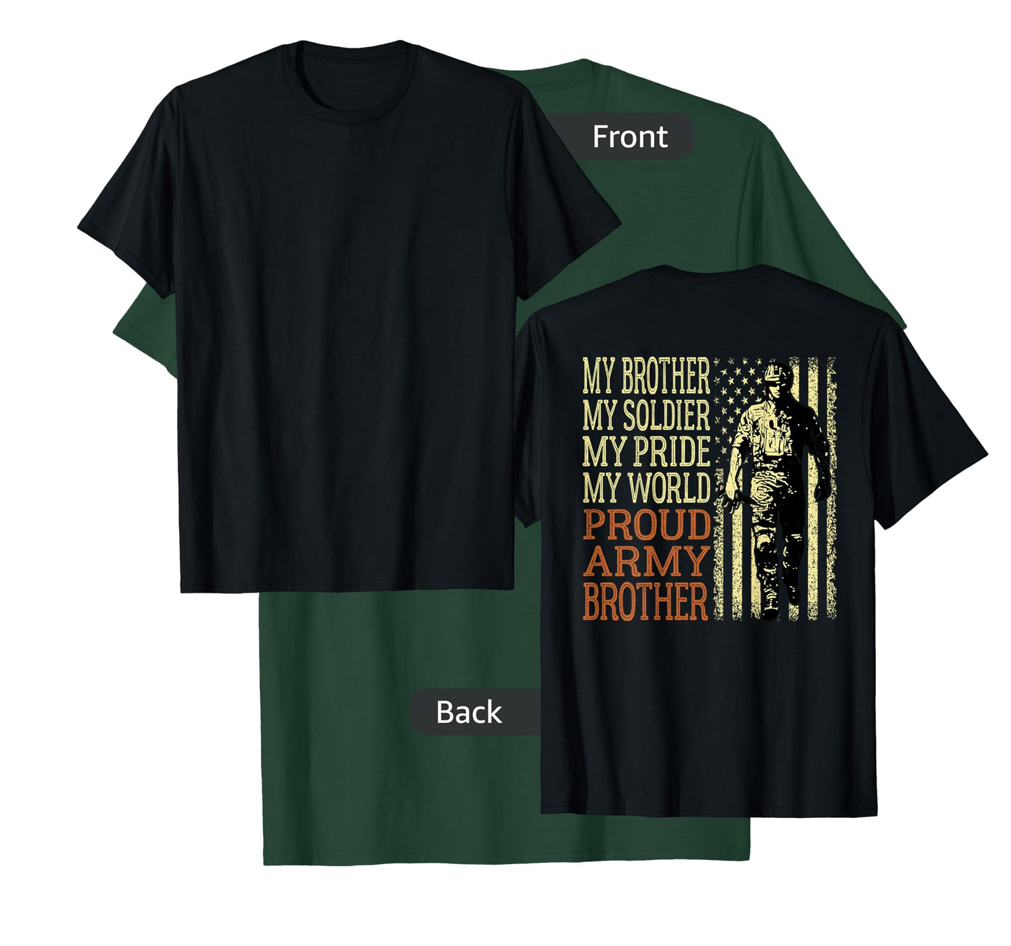 My Brother My Soldier My Pride My World Proud Army Brother T-Shirt
