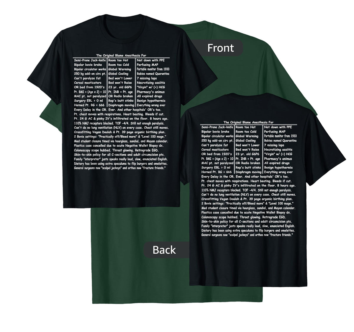 The Original Blame Anesthesia T-Shirt