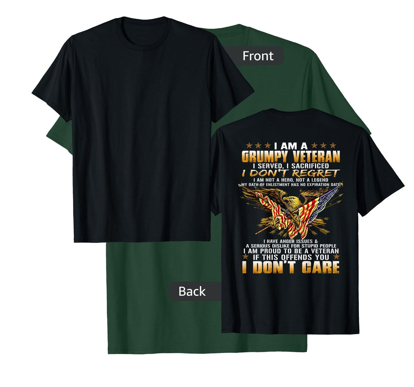 I Am A Grumpy Old Veteran I Served I Sacrificed Tee T-Shirt