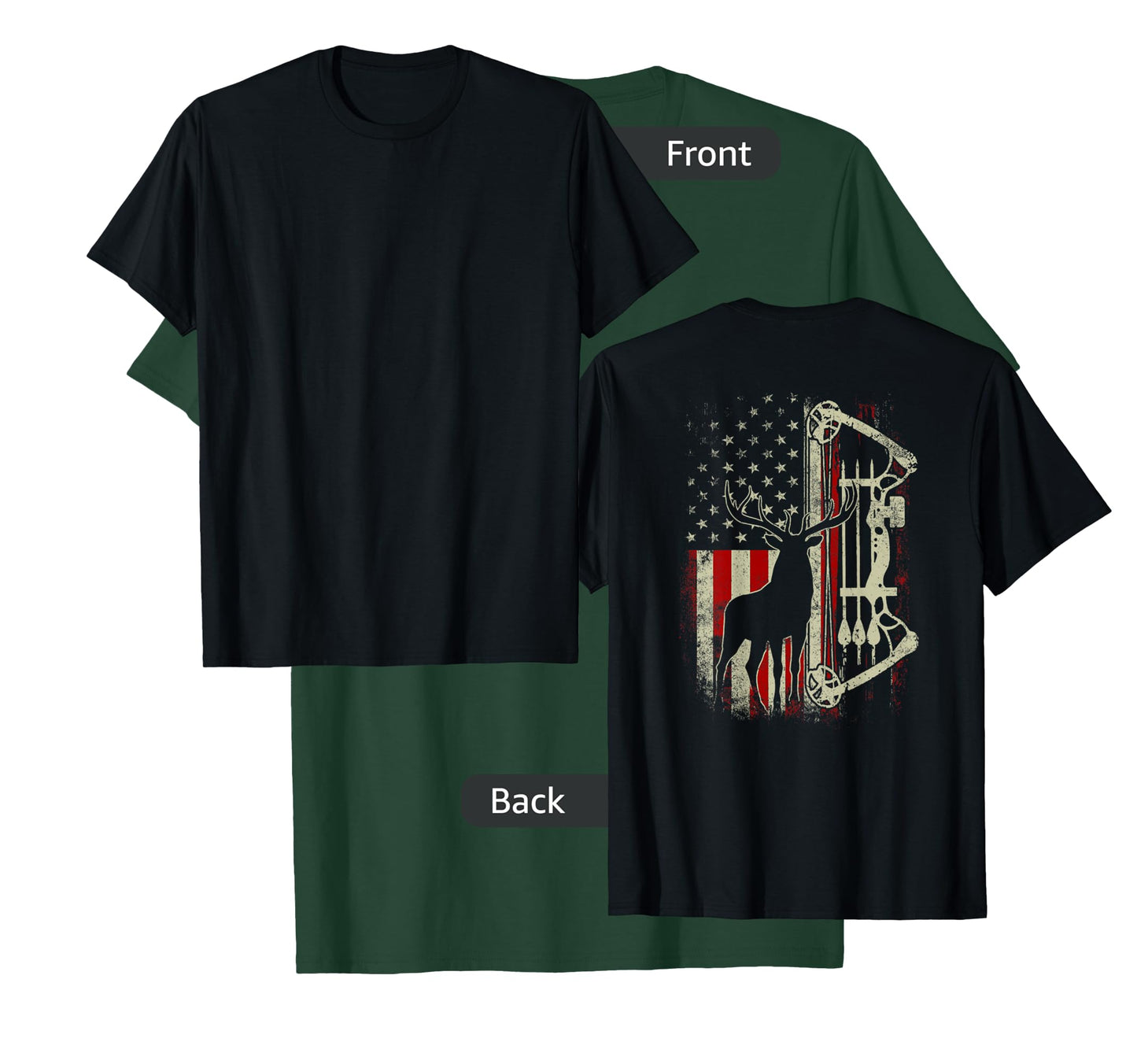 Buck Deer Hunting American Flag Funny Hunter (on back) T-Shirt