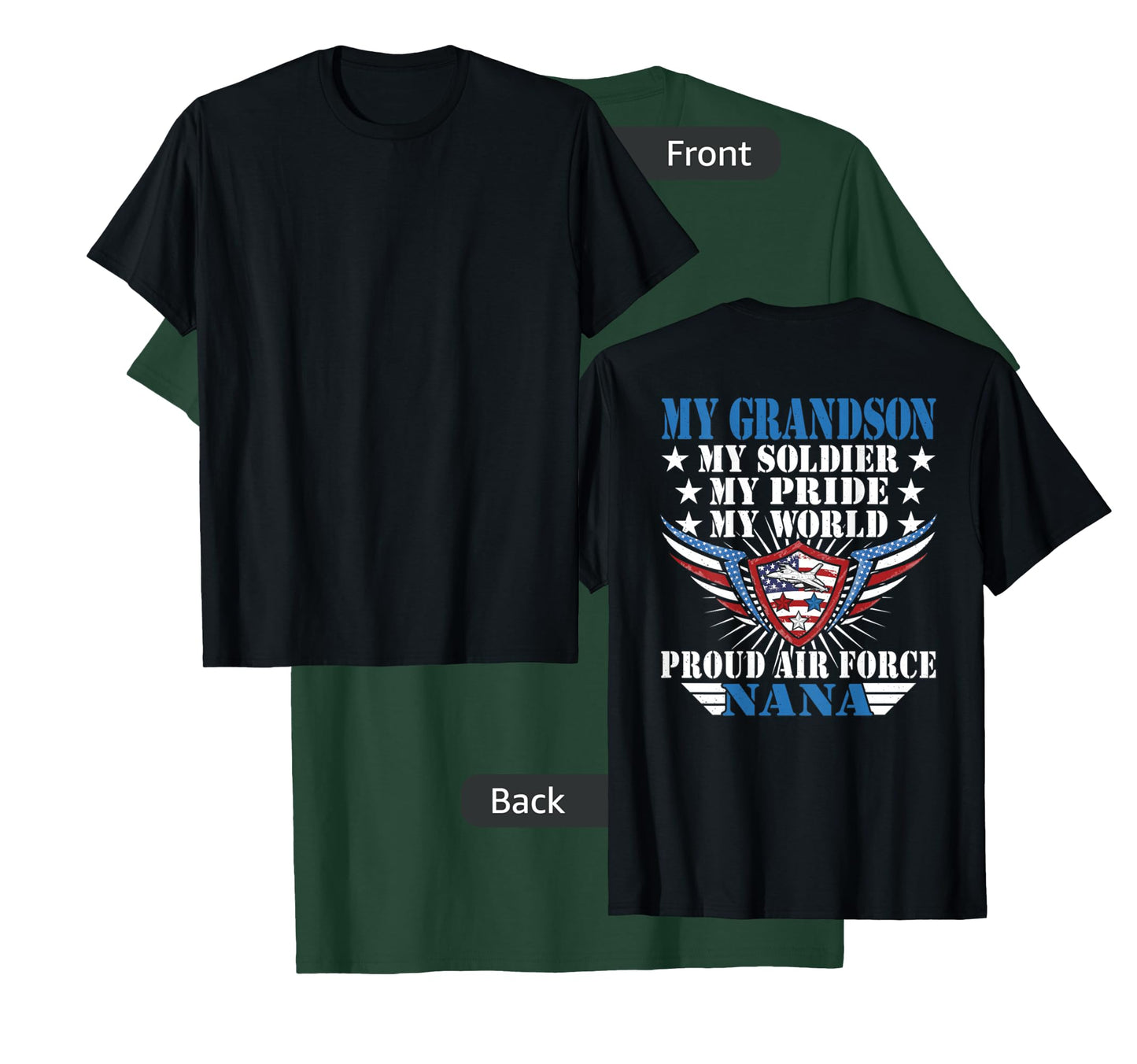 My Grandson Is A Soldier Airman Proud Air Force Nana Gift T-Shirt