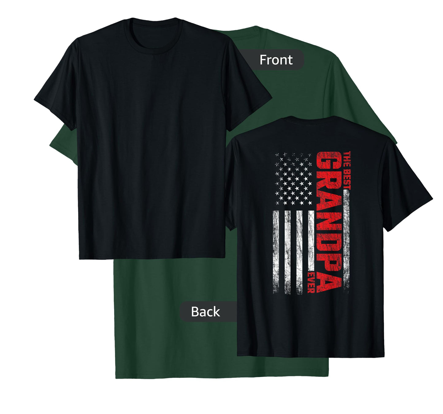 Grandpa - American Flag On Back - Best Grandpa Ever T-Shirt