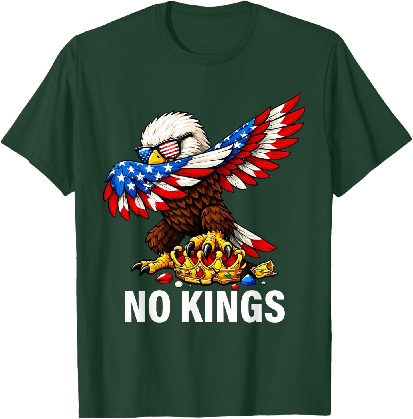 No Kings in America Shirt USA Flag Eagle Patriotic No Kings T-Shirt - T-Shirt | Forest