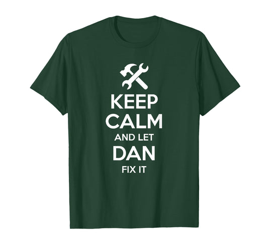 Custom Christmas Fathers Day Engineer Name For Men DAN Fix Quote Funny Birthday Personalized Name Gift Idea T-Shirt