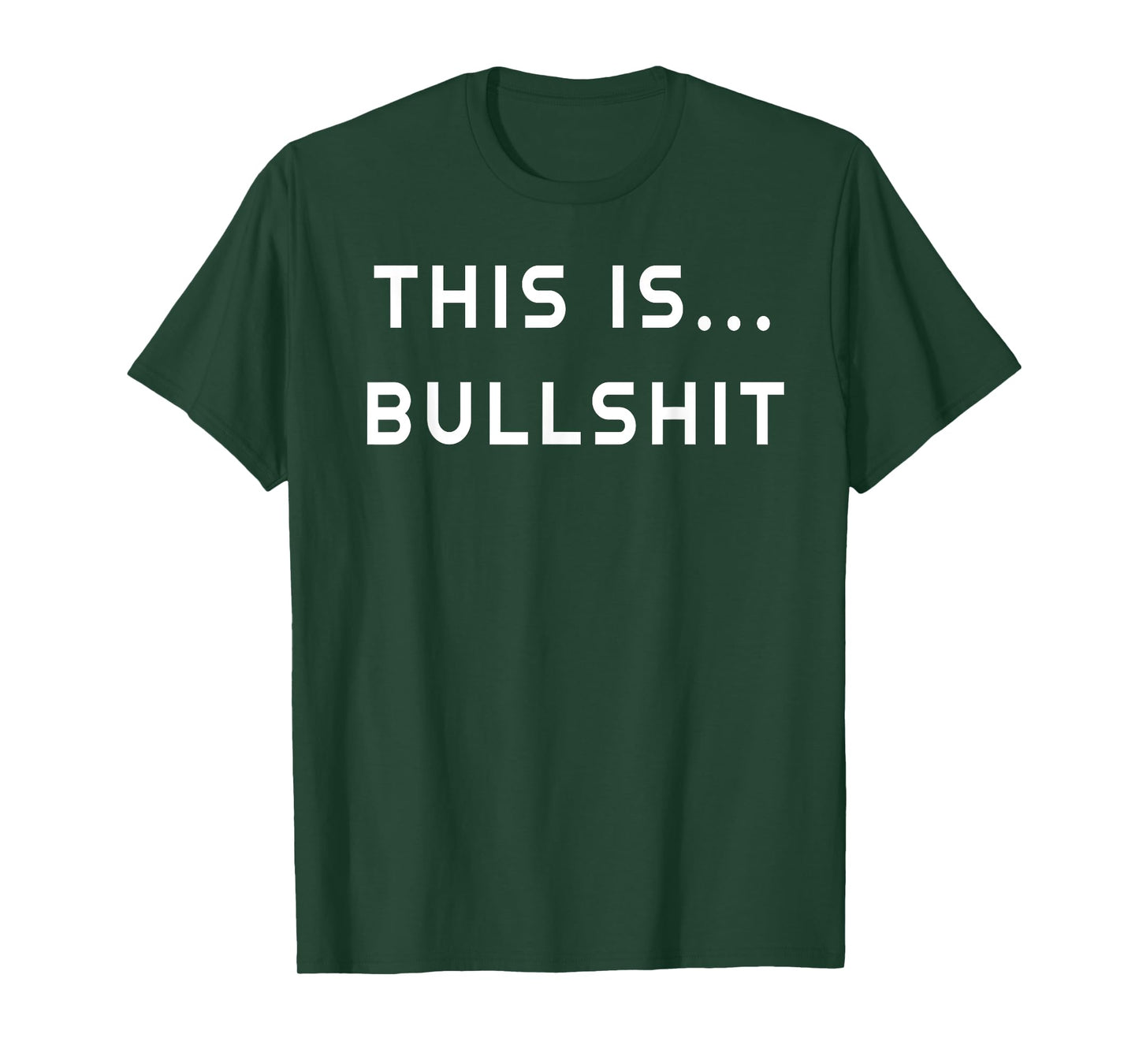 "This Is Bullshit" Sarcastic Joke Adult Novelty Gift Mens T-Shirt