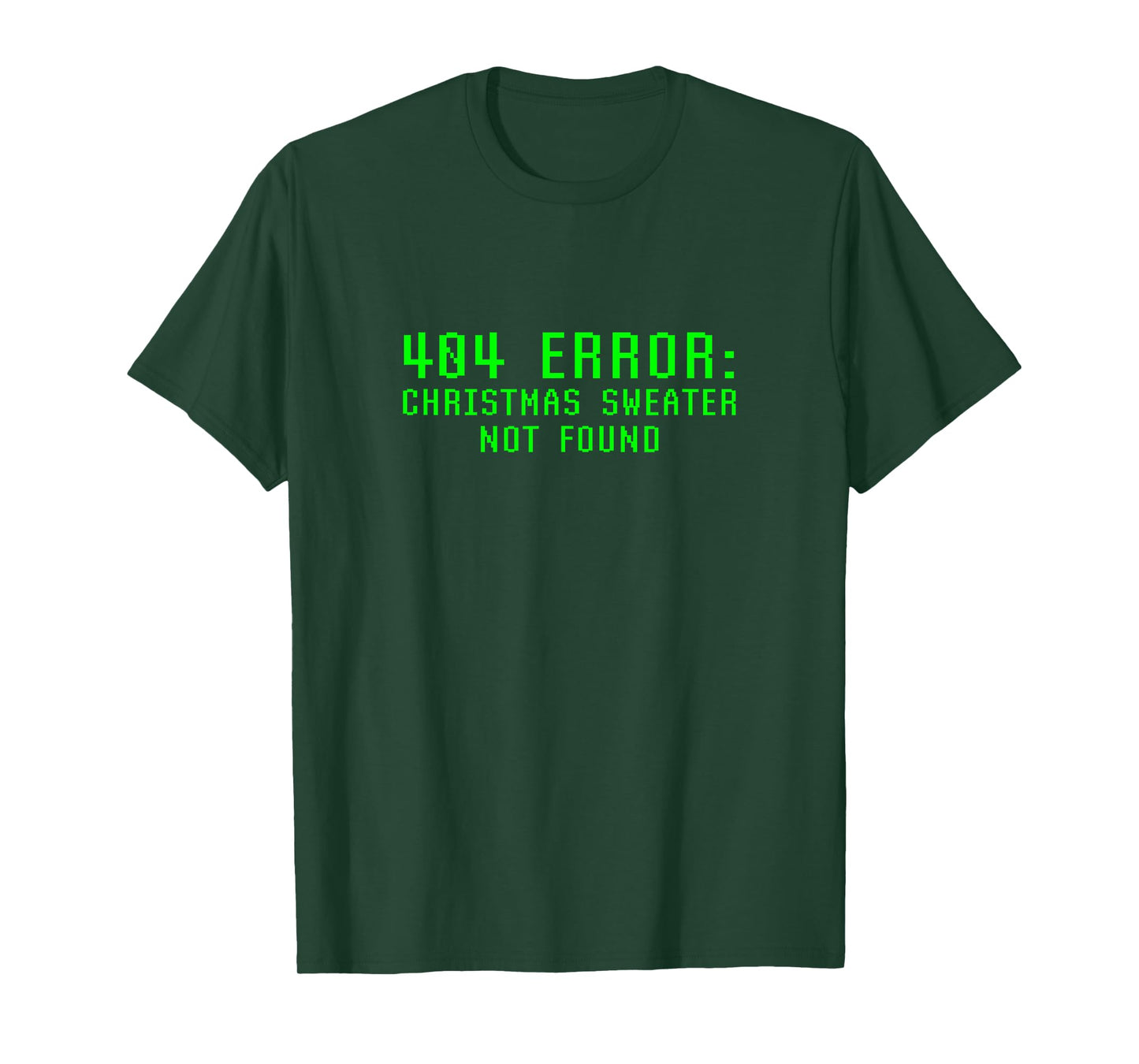 404 Error Christmas Sweater Not Found Funny Geeky Nerdy Ugly T-Shirt