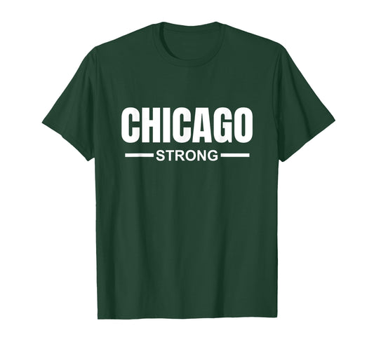 Chicago Strong Community Strength Prayer & Support Illinois T-Shirt