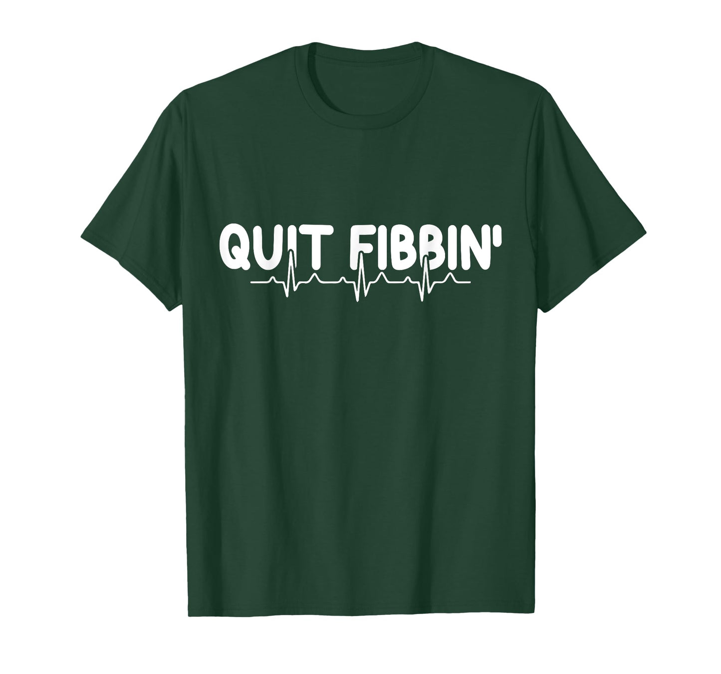 Atrial Fibrillation Funny RN Nurse Quit Fibbin Nurse EKG T-Shirt