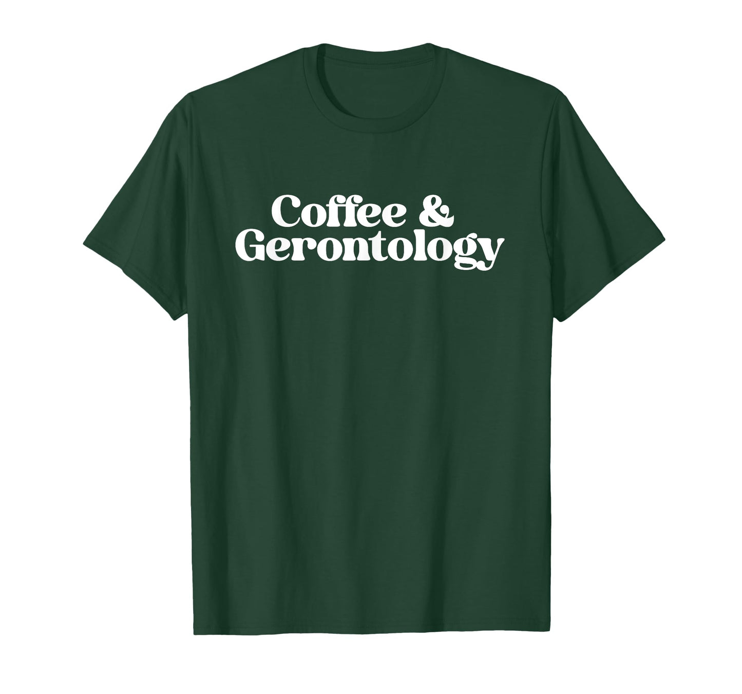 Coffee and Gerontology Geriatric Nurse Gerontologist Grad T-Shirt