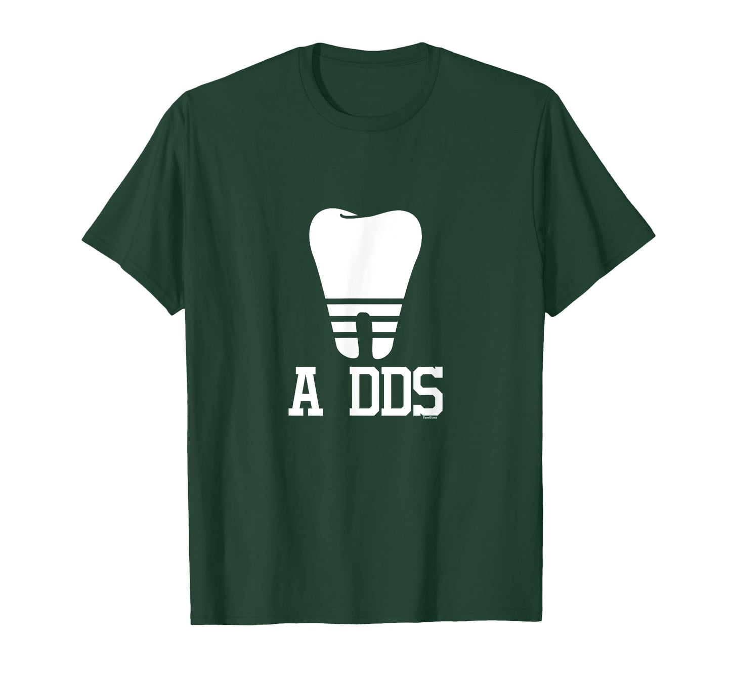 A DDS Dentist Dental Student Doctor of Dental Surgery gift T-Shirt