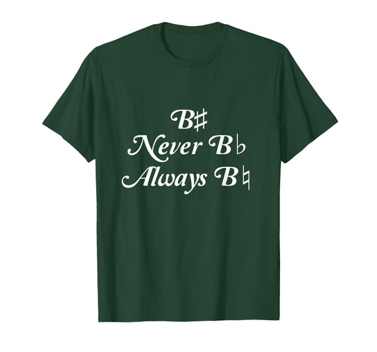 Be Sharp, Never Be Flat, Always Be Natural Music Teacher Men Women Kids T-Shirt