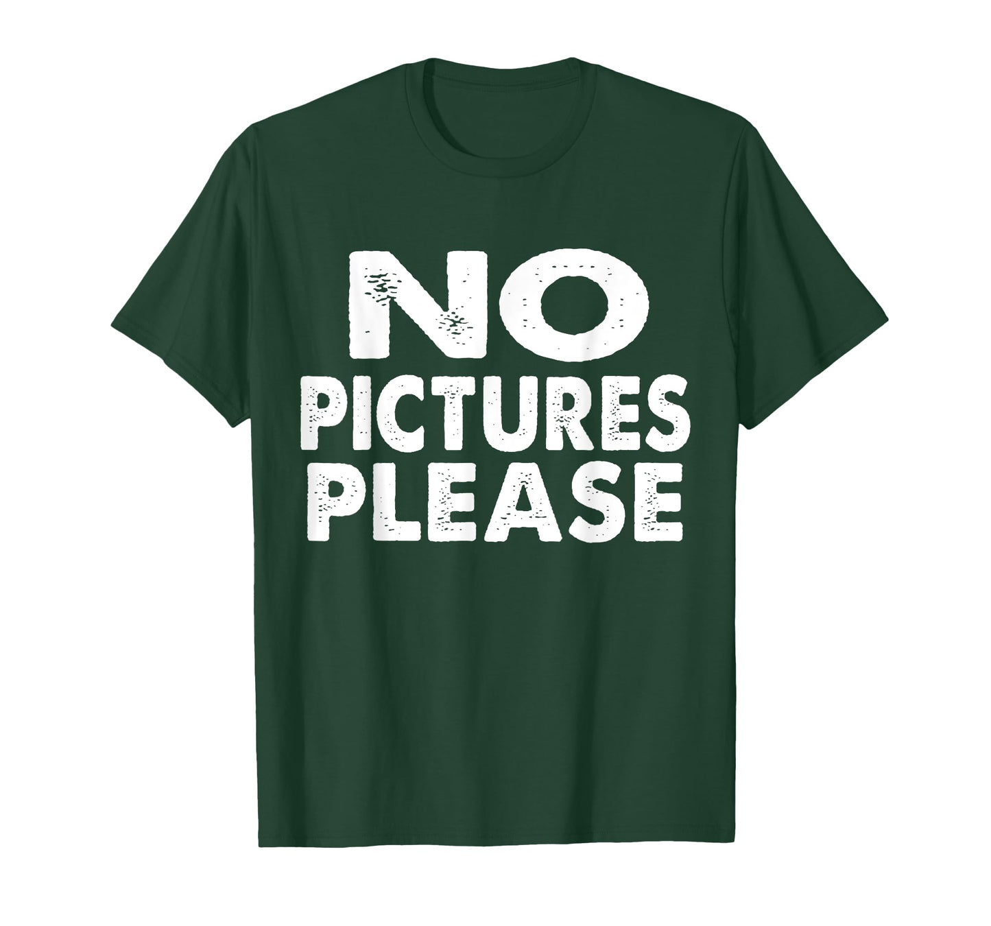 No Pictures Please Paparazzi - Funny Paparazzi Saying T-Shirt