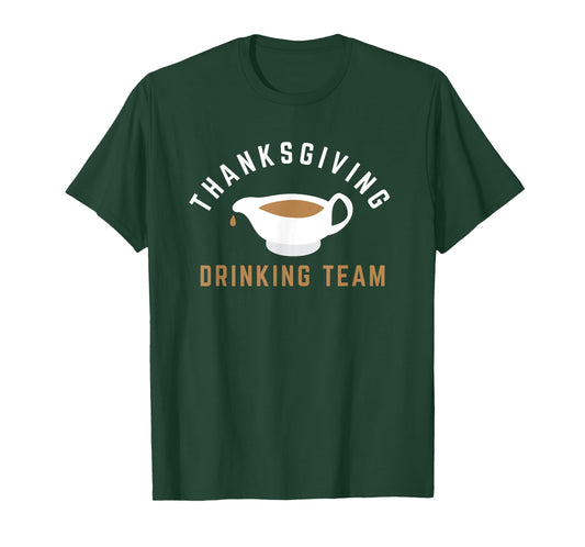 Thanksgiving Drinking Team Shirt