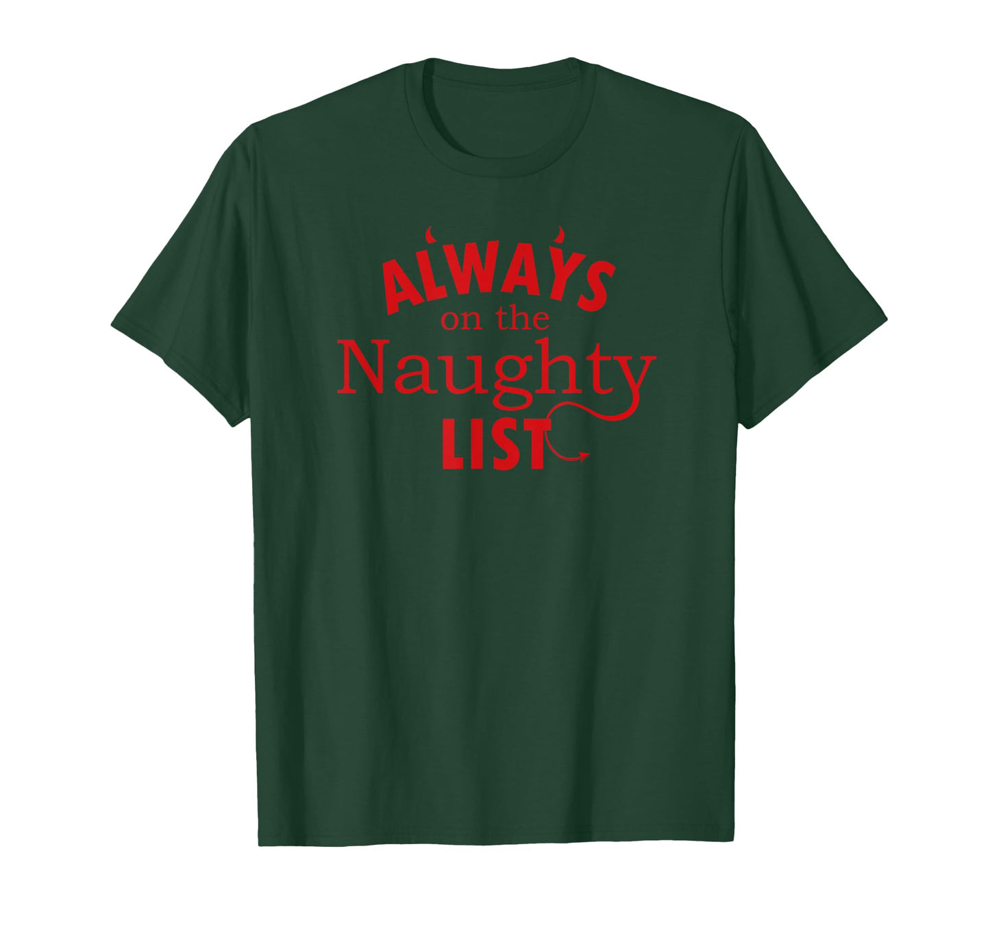 Always On The Naughty List Christmas Devil T-Shirt