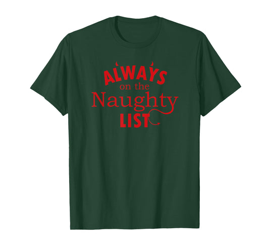 Always On The Naughty List Christmas Devil T-Shirt