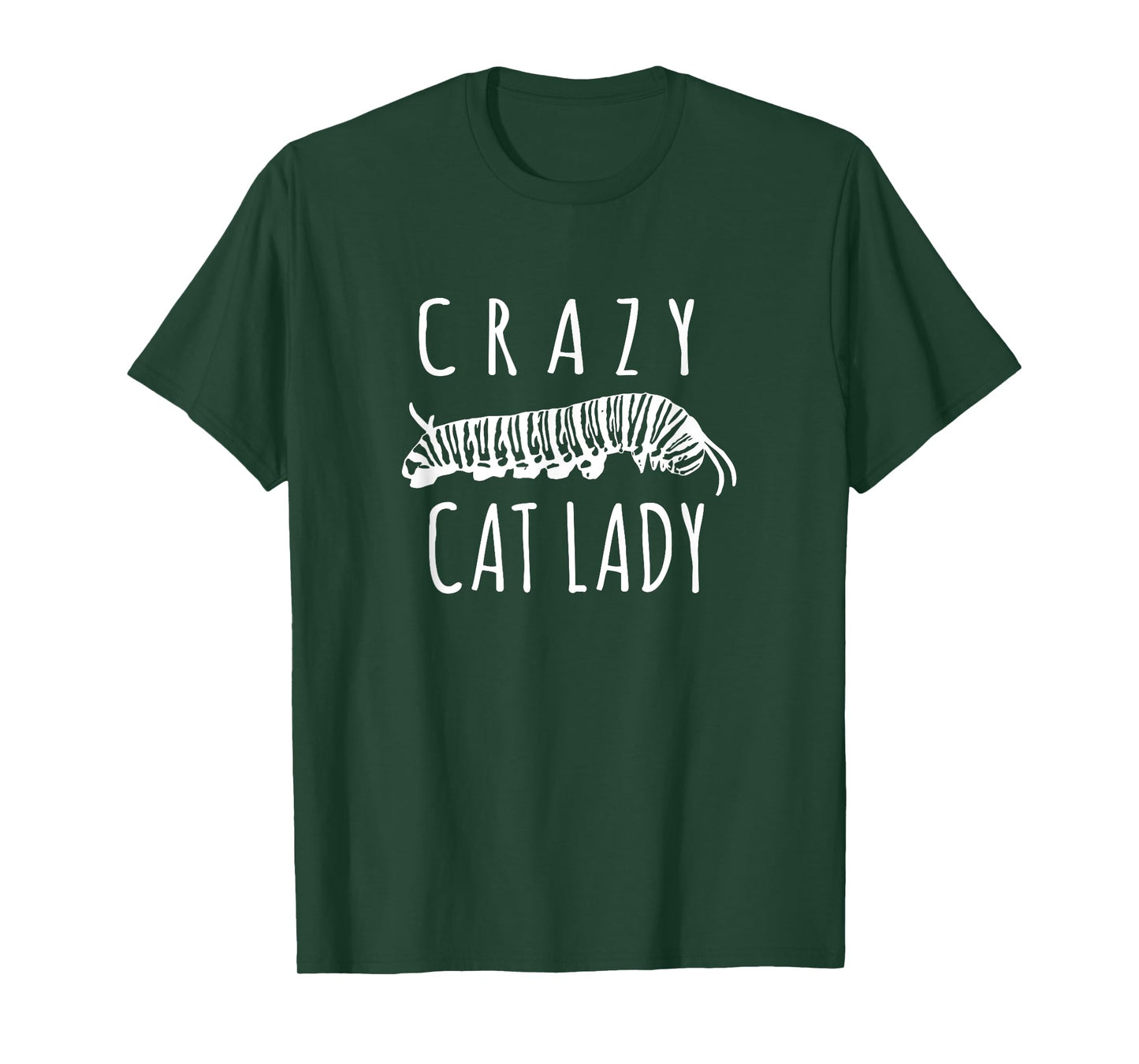 Crazy Cat Lady - Funny Monarch Caterpillar Gardener T-Shirt