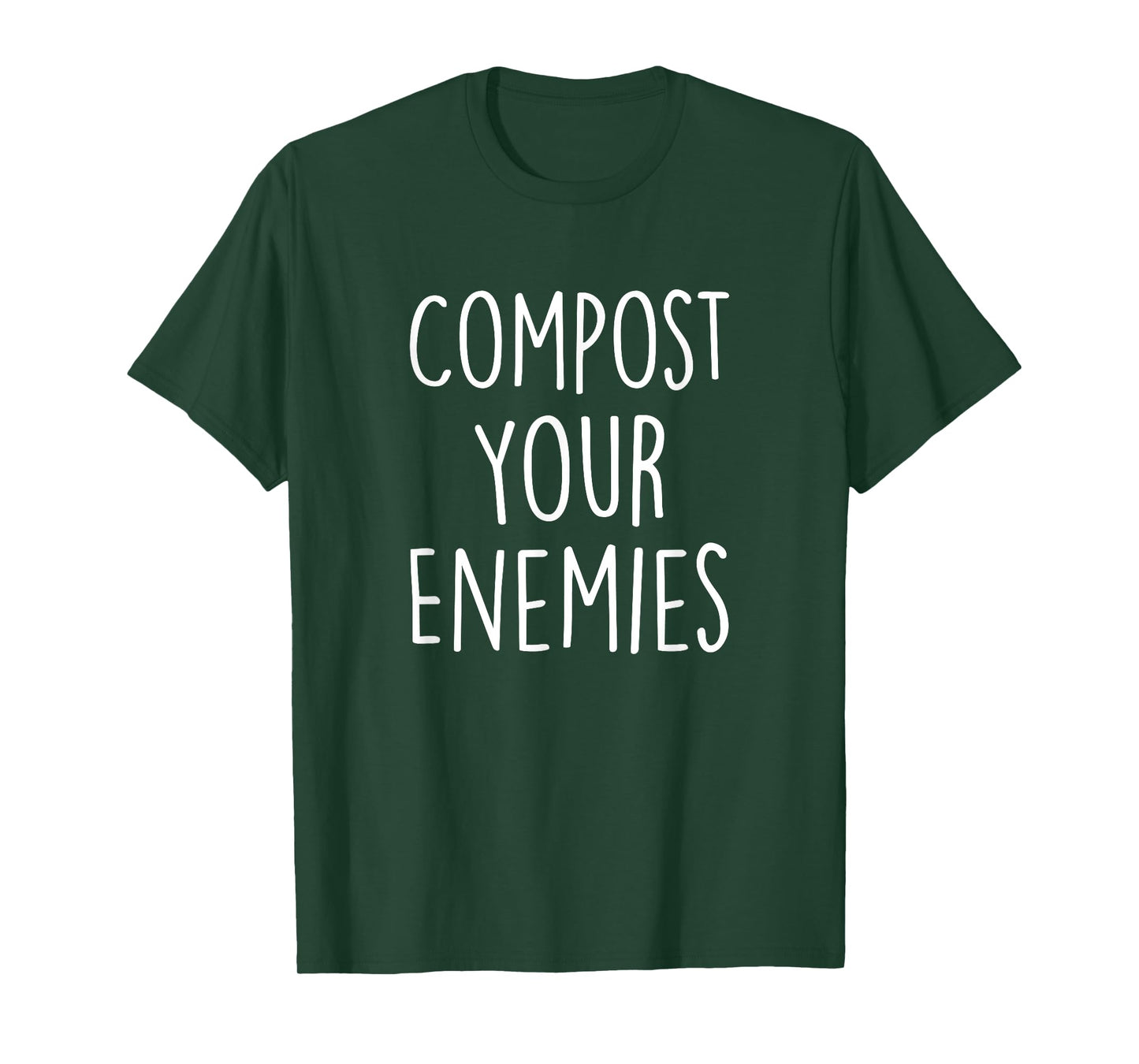 Compost Your Enemies Funny Gardening Plant Compost Planting T-Shirt