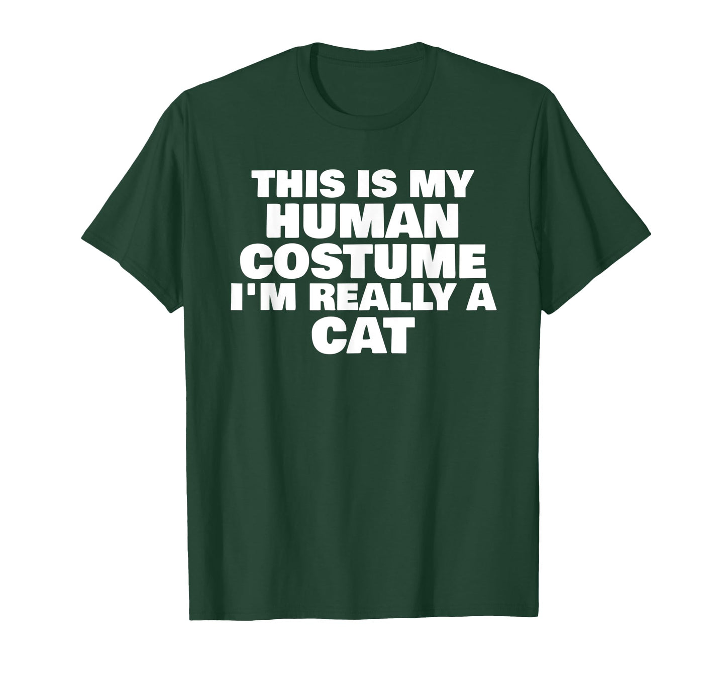 This Is My Human Costume I'm Really A Cat Halloween Humor T-Shirt