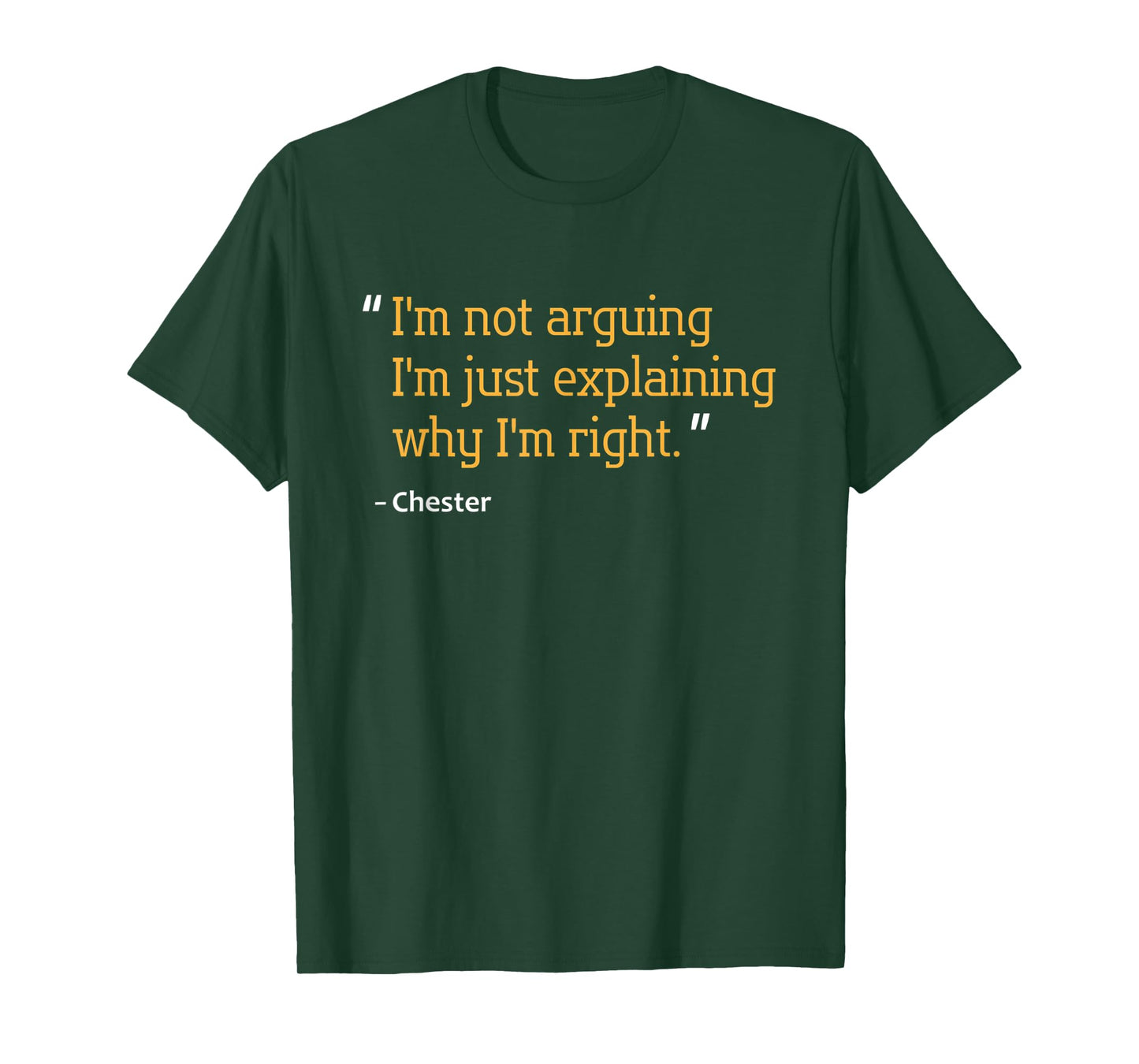 CHESTER Gift Quote Funny Birthday Personalized Name Idea T-Shirt