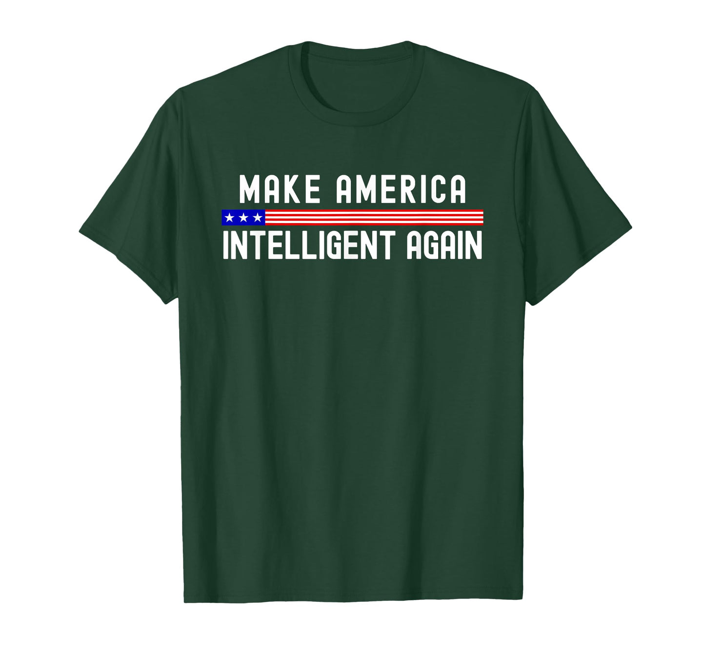 Make America Intelligent Again Funny USA Patriotic Party T-Shirt
