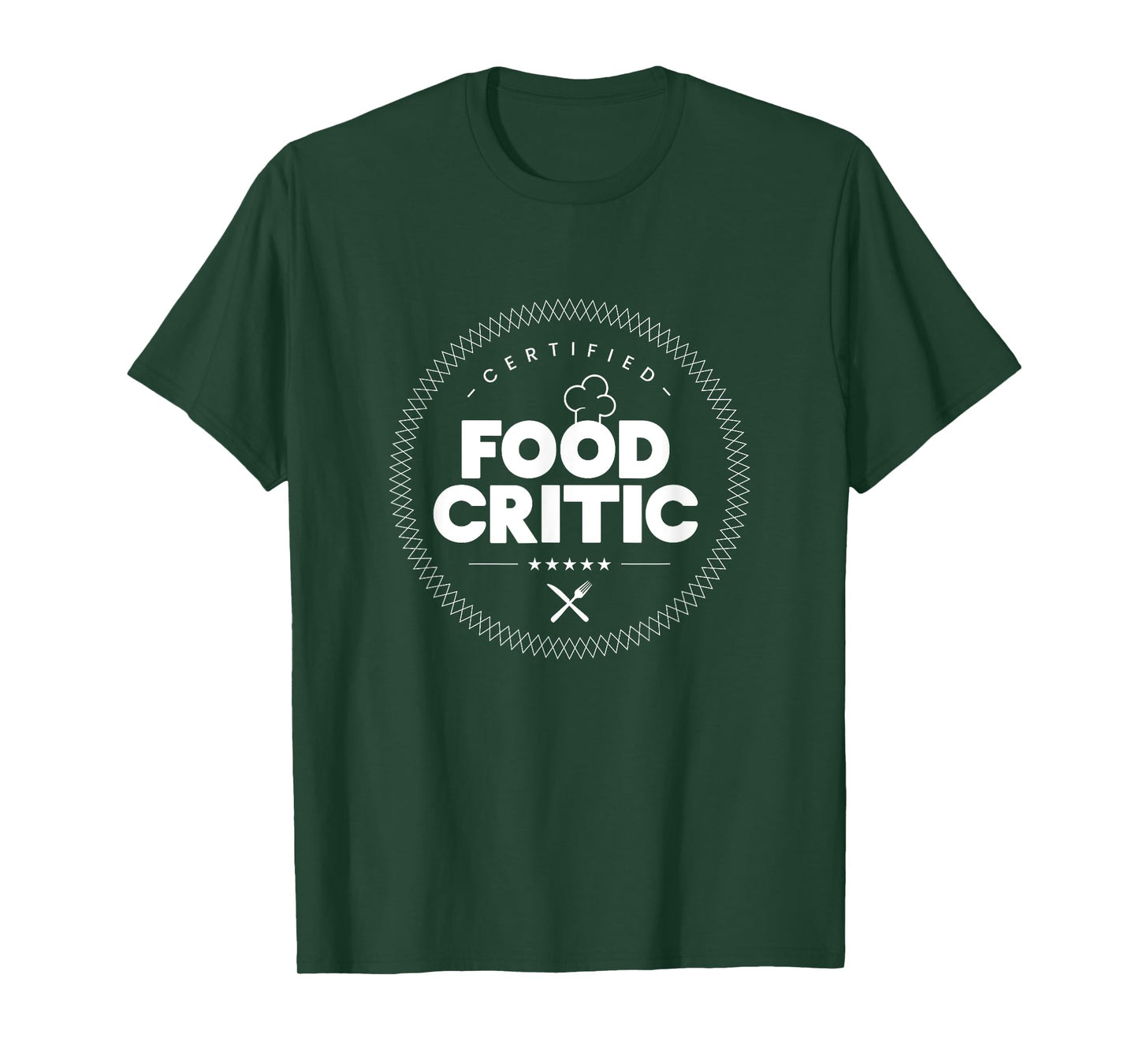 Certified Food Critic Food Lovers and Foodie T-Shirt T-Shirt
