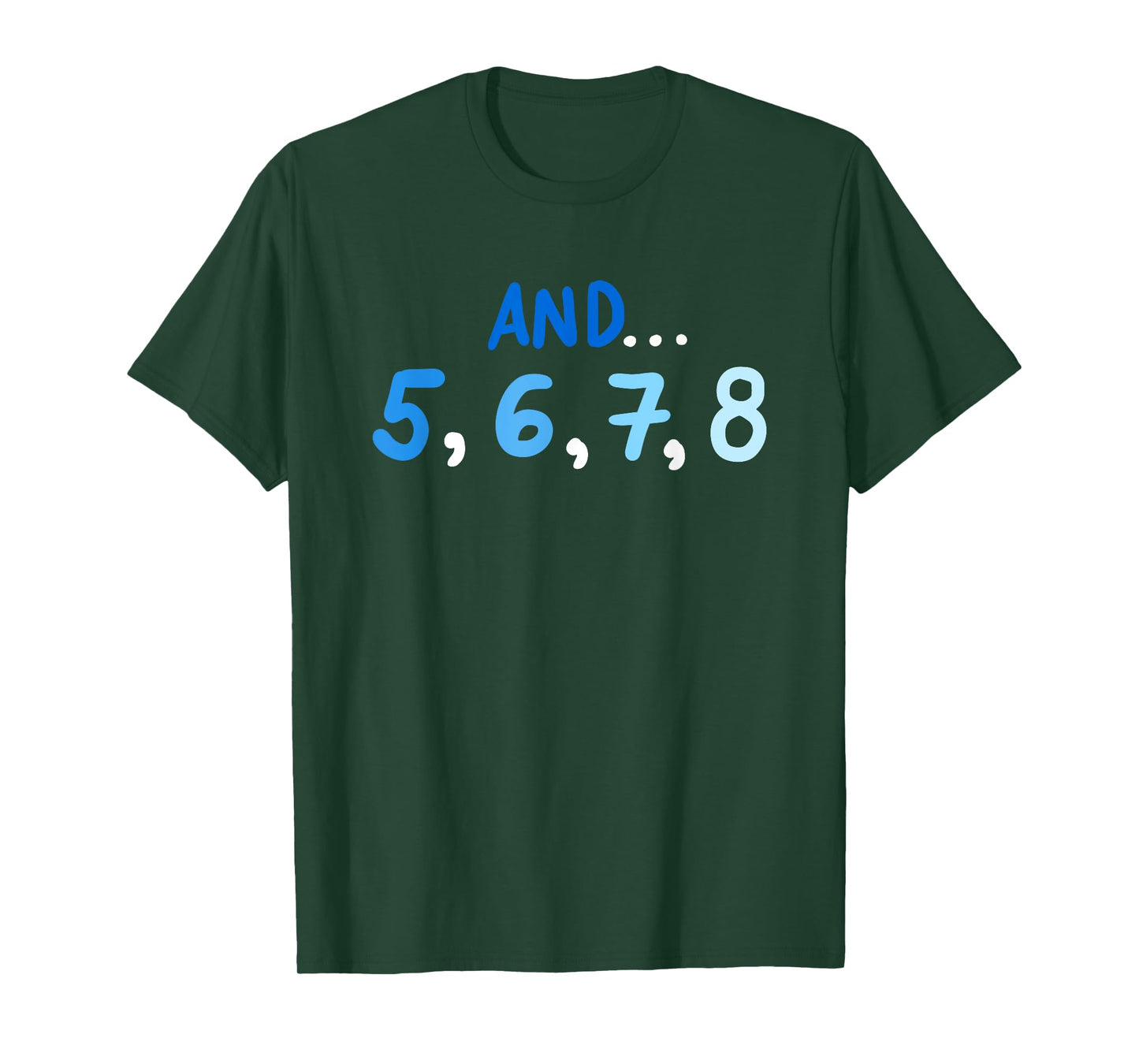 Cute And 5678 Dancing Count Dance Teacher T-Shirt